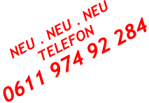 NEU . NEU . NEU TELEFON 0611 974 92 284